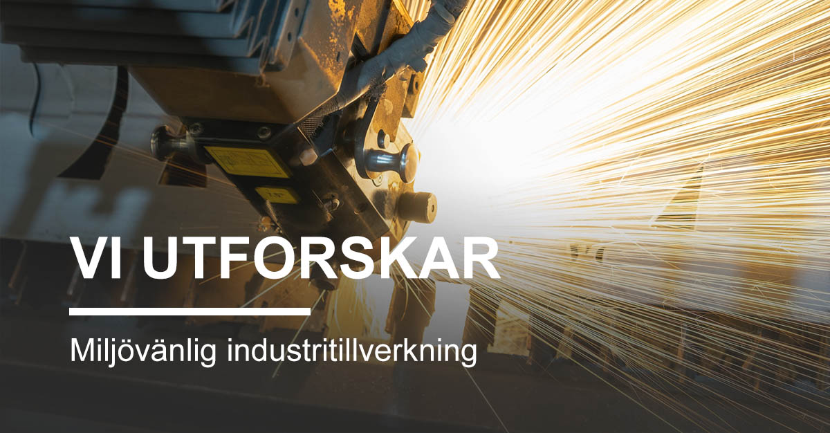 Miljövänlig industritillverkning