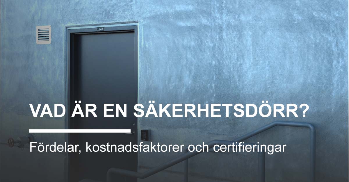 Vad är en säkerhetsdörr